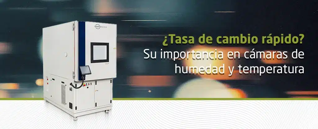 tasa de cambio rapido camaras de humedad